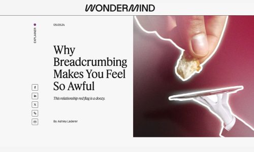why breadcrumbing makes you feel awful as seen in wondermind
